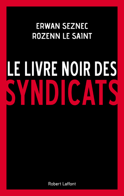 Le livre noir des syndicats