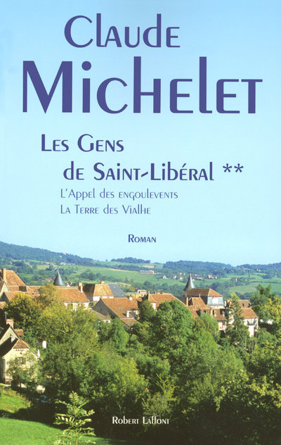 Les gens de Saint Libéral - tome 2
