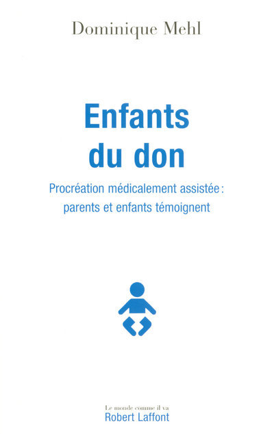 Enfants du don procréation médicalement assistée, parents et enfants témoignent
