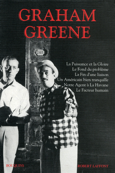 LA PUISSANCE ET LA GLOIRE  ETC. -BOUQUINS-