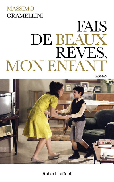 Fais de beaux rêves, mon enfant - Nouvelle édition