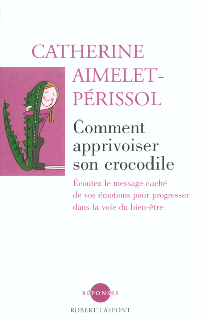 Comment apprivoiser son crocodile - NE