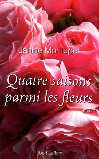 Quatre saisons parmi les fleurs - NE