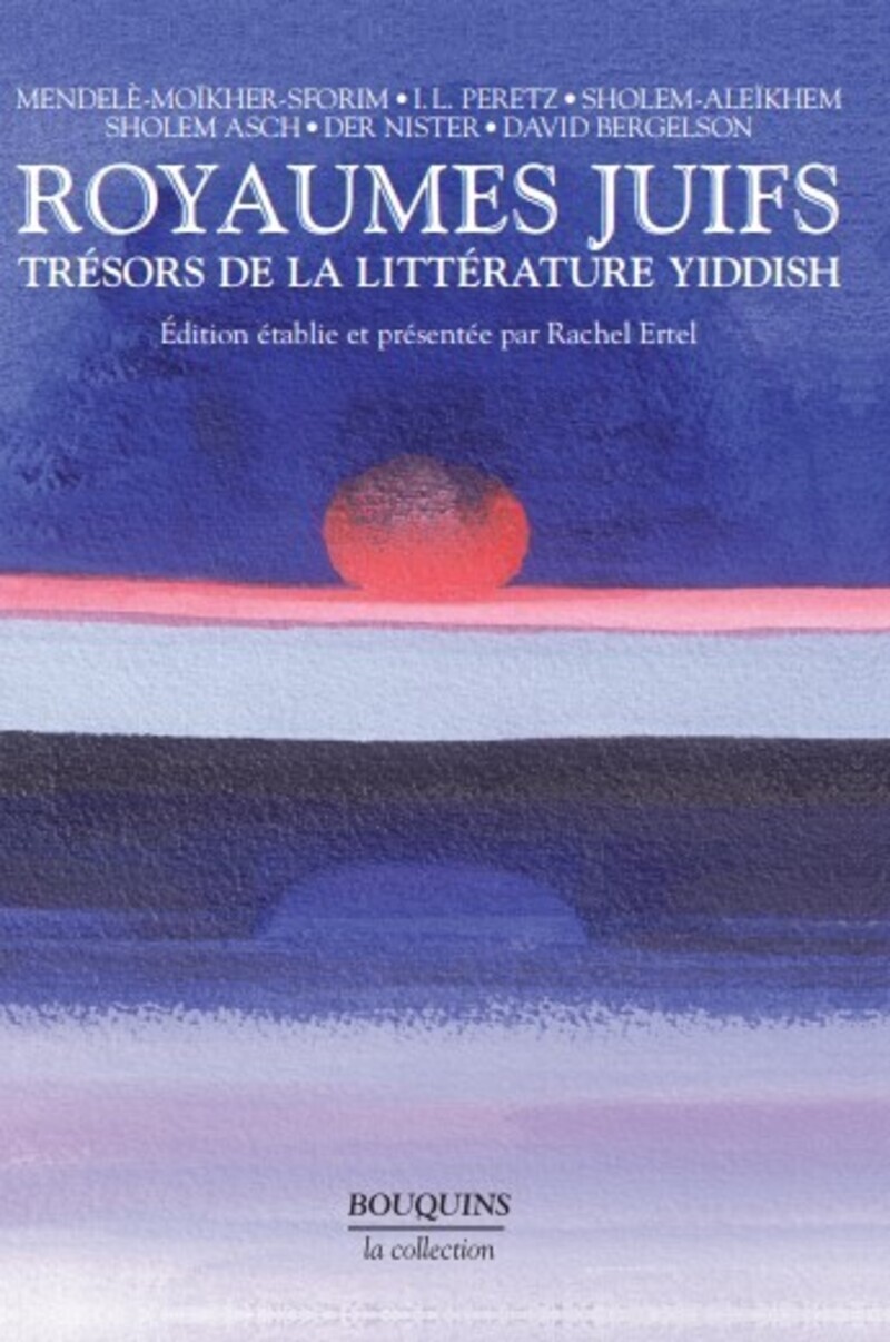 Royaumes juifs - tome 1 - Trésors de la littérature yiddish