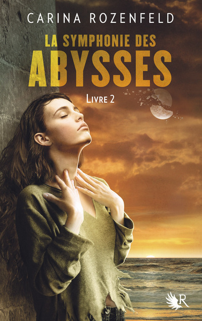 LA SYMPHONIE DES ABYSSES T02
