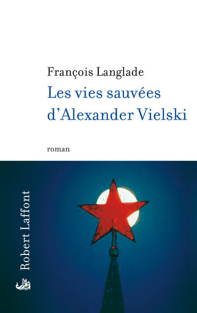 Les vies sauvées d'Alexander Vielski
