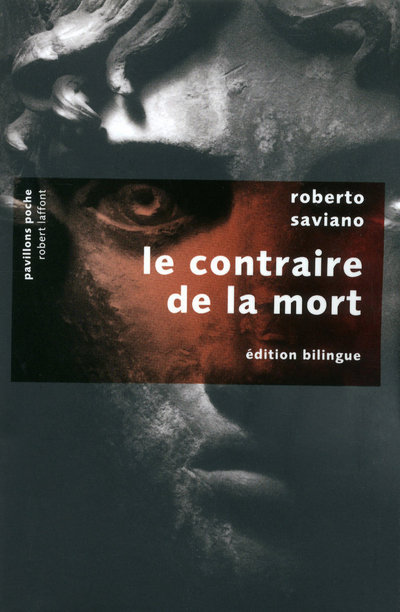 Le contraire de la mort suivi de la bague - Edition bilingue italien/français - Pavillons Poche