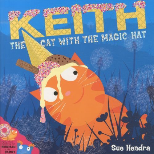 Keith: the Cat with the Magic Hat