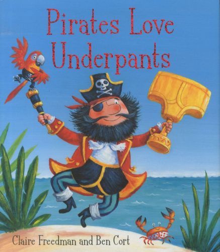 Pirates Love Underpants