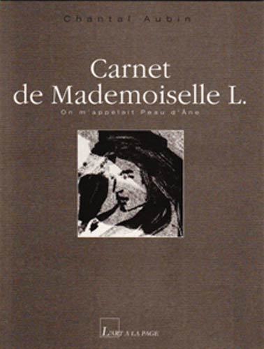 Carnet de Mademoiselle L. On m'appelait Peau d'âne