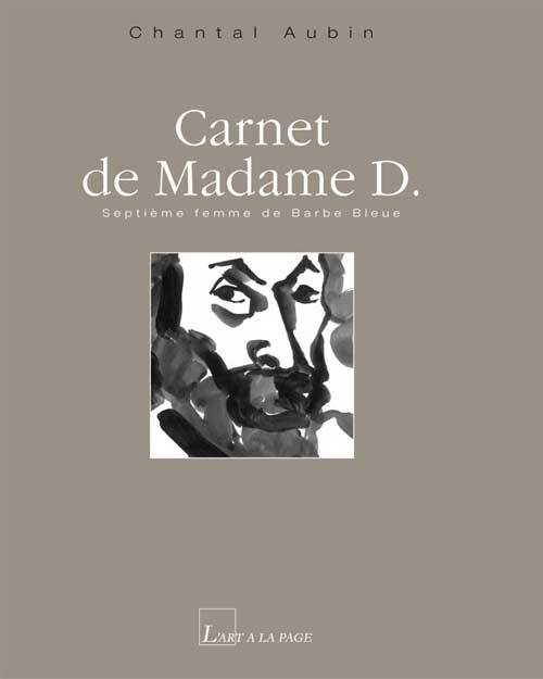 Carnet de Madame D. Septième femme de Barbe Bleue