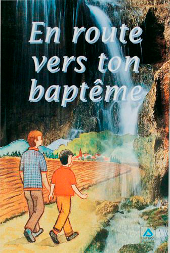 EN ROUTE VERS TON BAPTEME-ENFANT