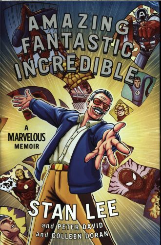 Amazing Fantastic Incredible: A Marvelous Memoir