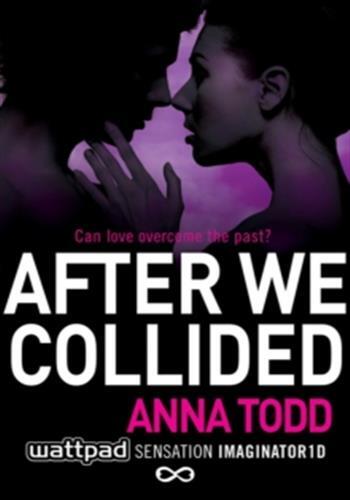 After we collided (the after series n°2)