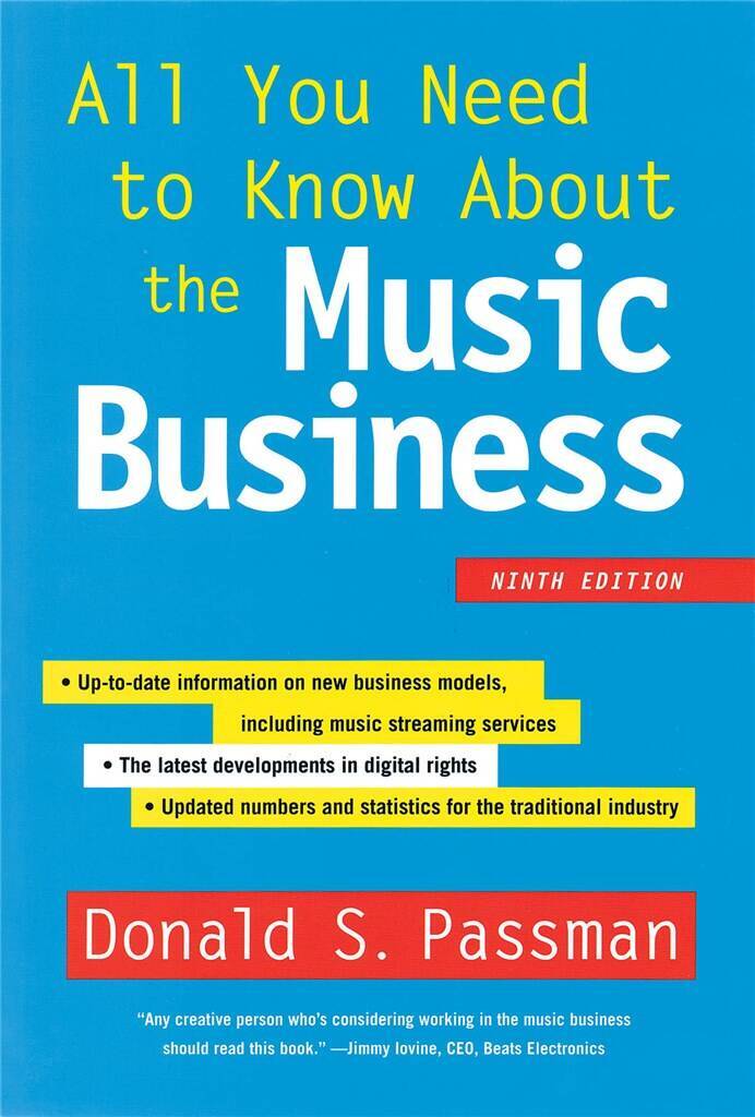 DONALD S. PASSMAN : ALL YOU NEED TO KNOW ABOUT THE MUSIC BUSINESS