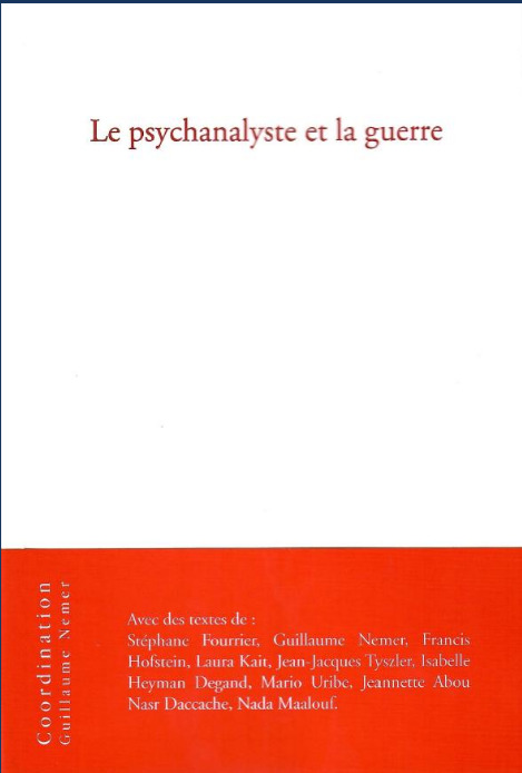 LE PSYCHANALYSTE ET LA GUERRE