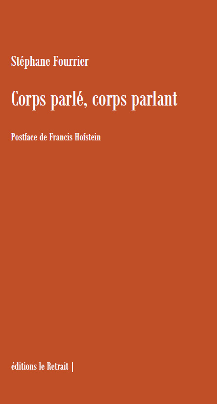 CORPS PARLE, CORPS PARLANT