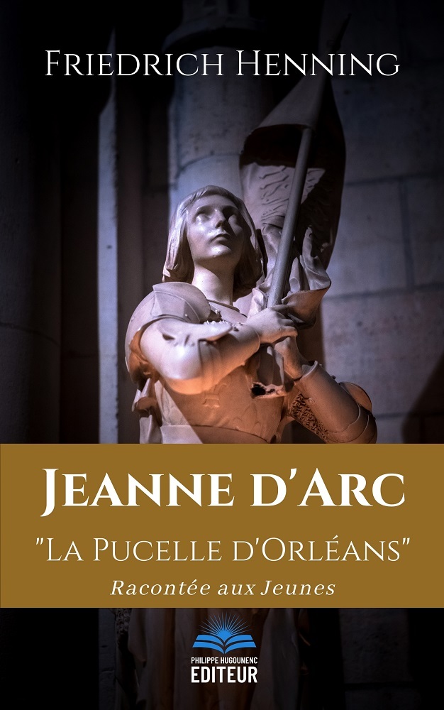 Jeanne d'Arc "La Pucelle d'Orléans"