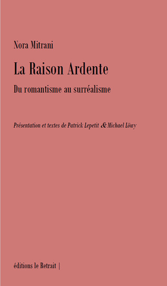 LA RAISON ARDENTE