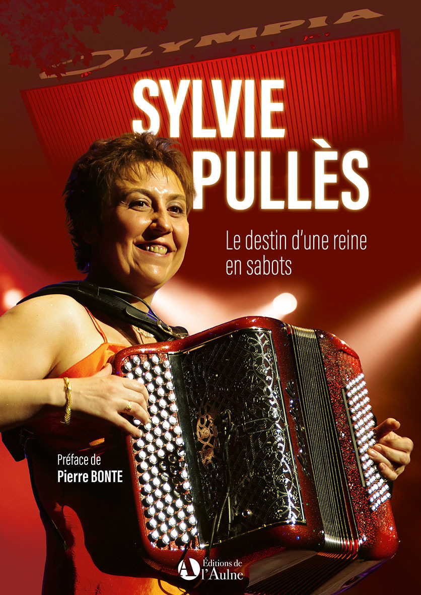SYLVIE PULLES - LE DESTIN D'UNE REINE EN SABOTS