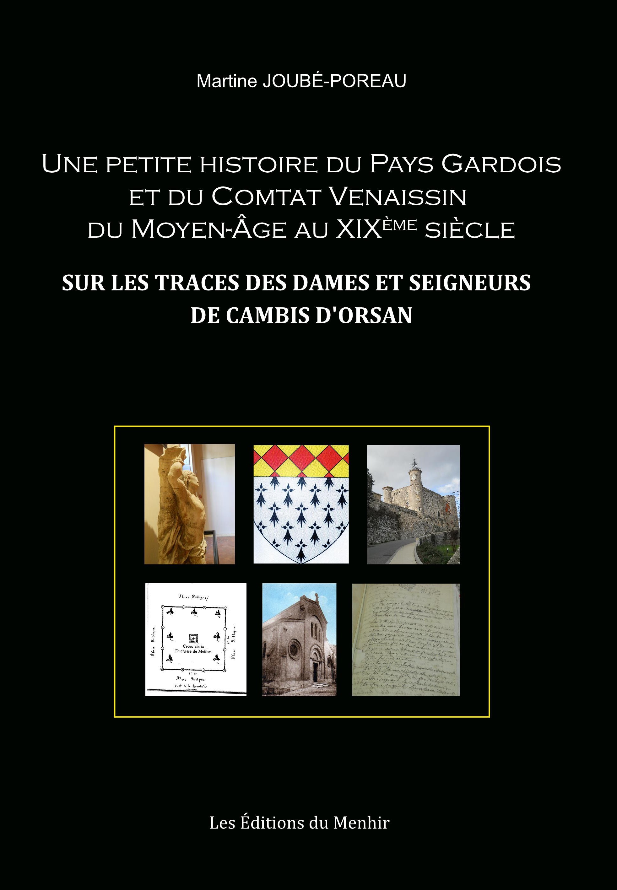 Une petite histoire du Pays Gardois et du Comtat Venaissin du moyen-âge au XIXème siècle