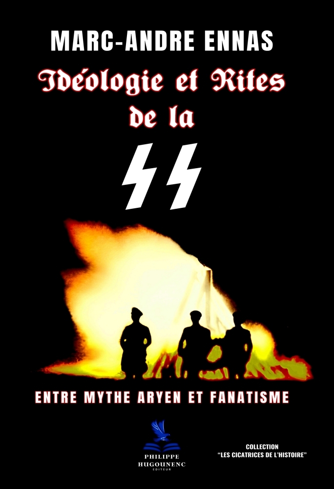Idéologie et Rites de la SS