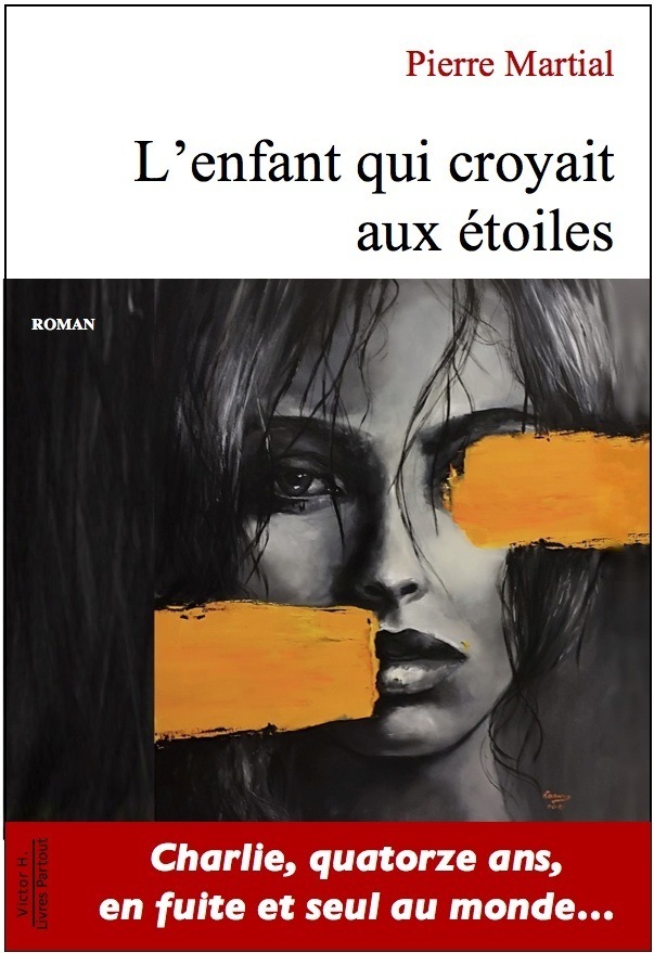 L'ENFANT QUI CROYAIT AUX ETOILES