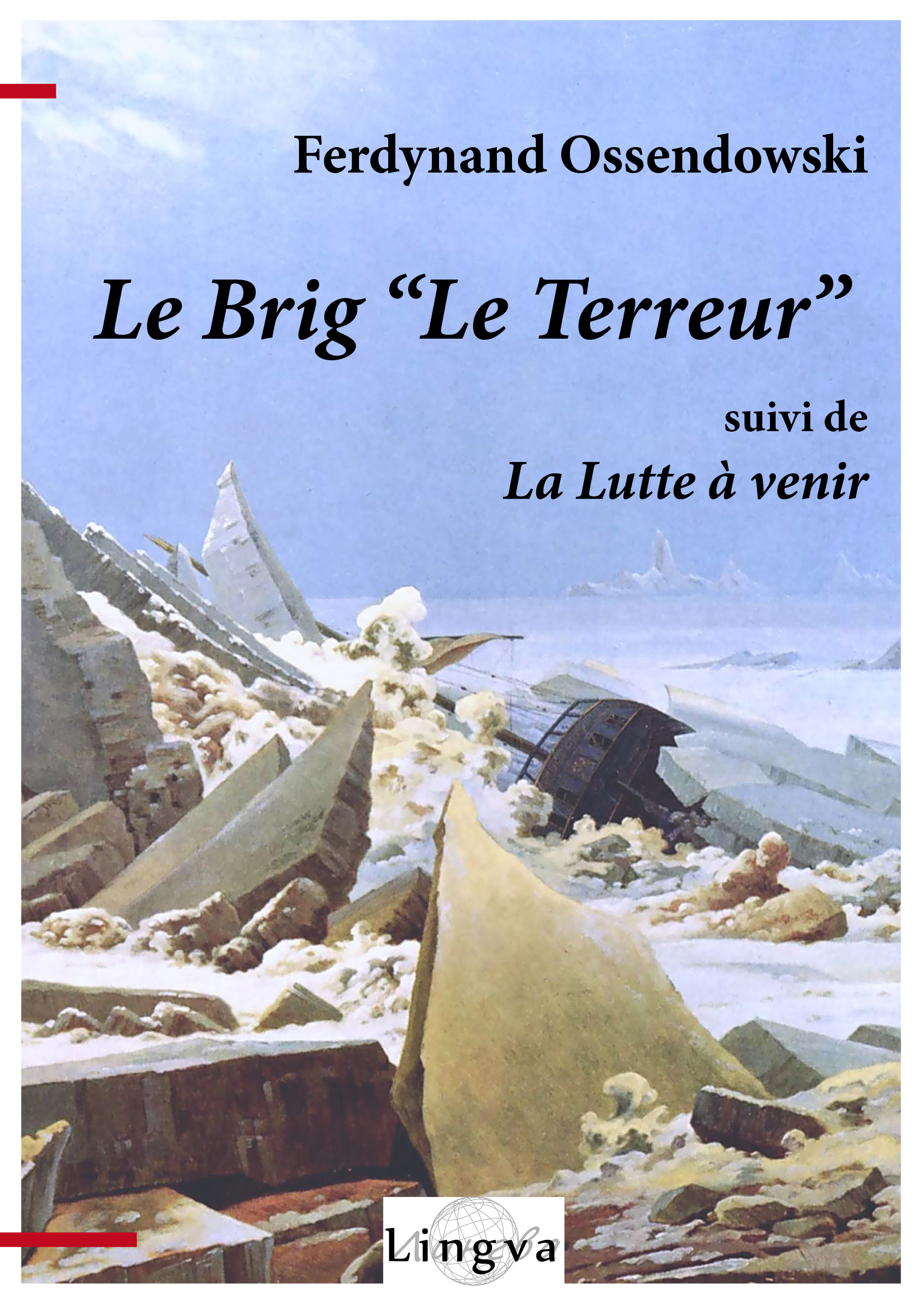 Le Brig "Le Terreur"