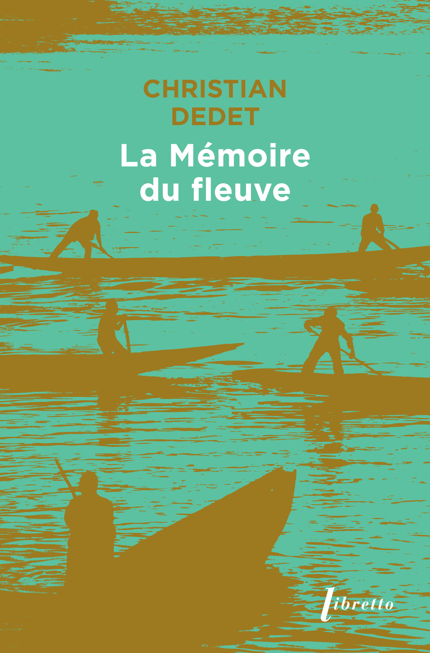 La mémoire du fleuve