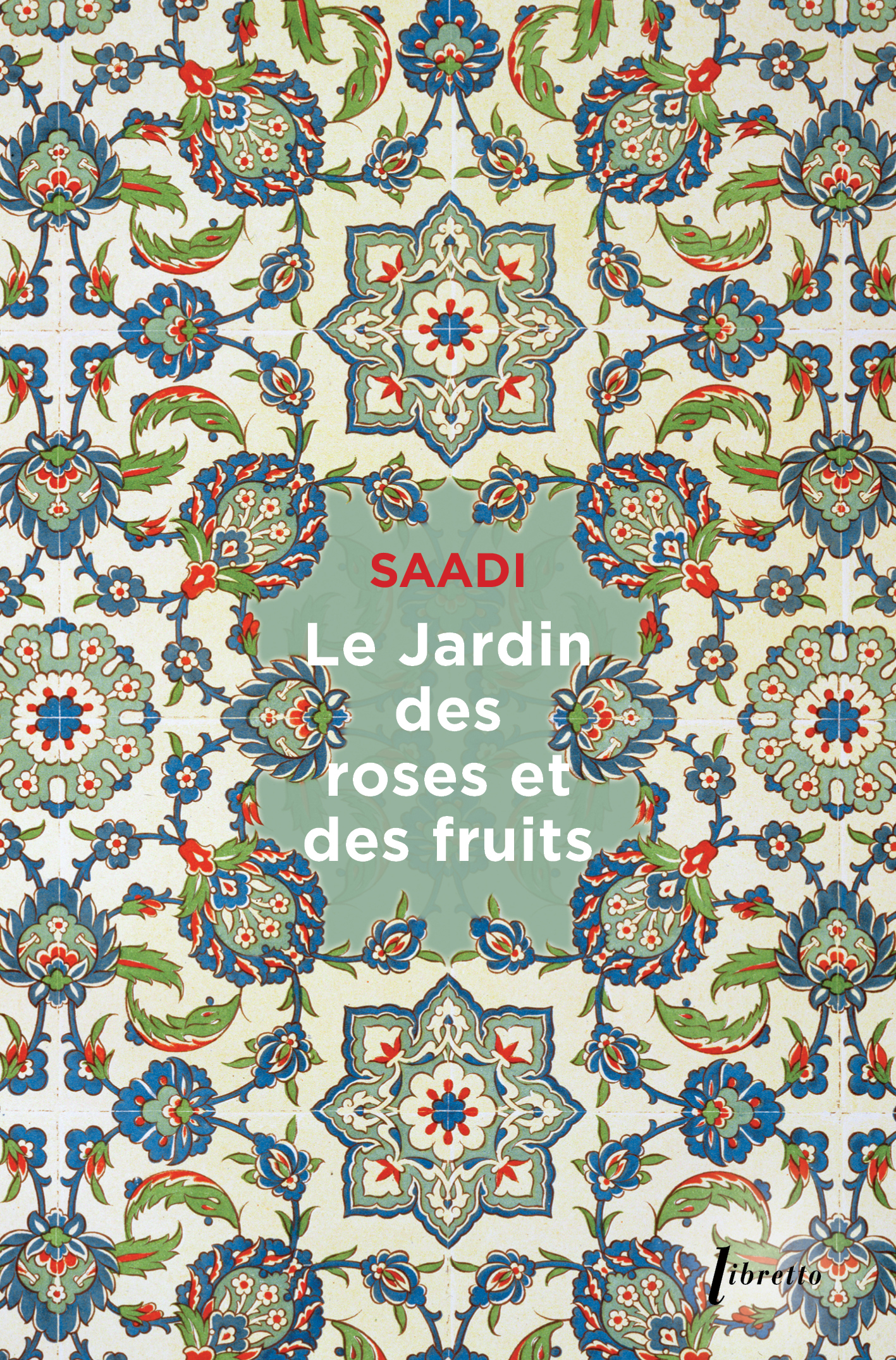 Le jardin des roses et des fruits