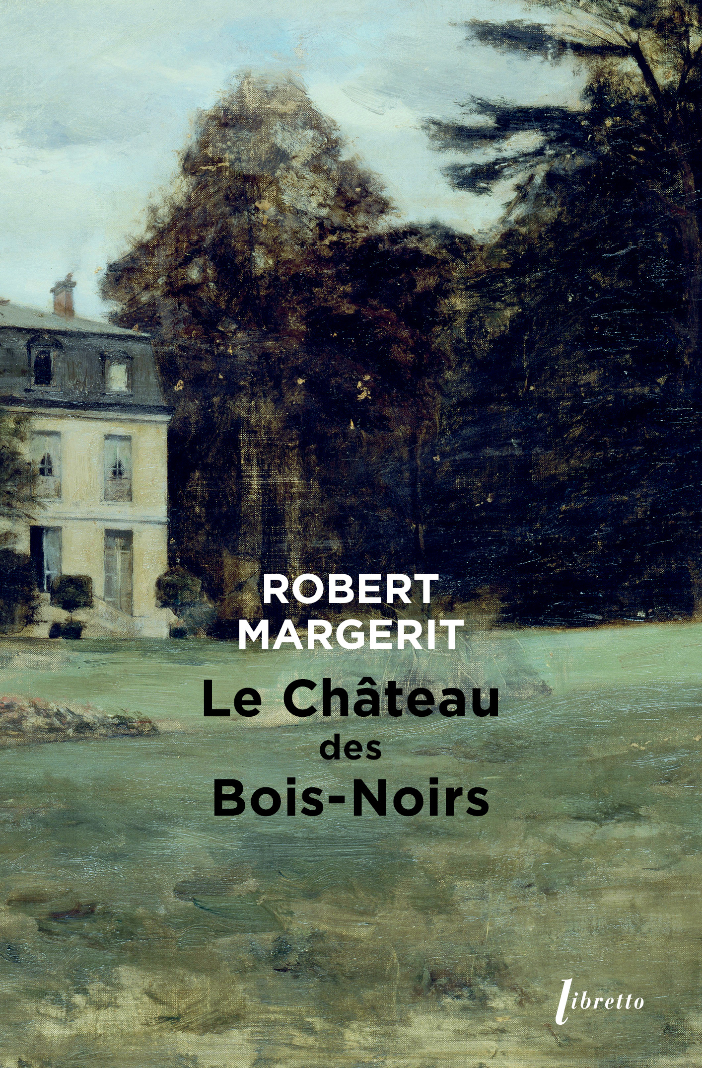 Le château des Bois-Noirs