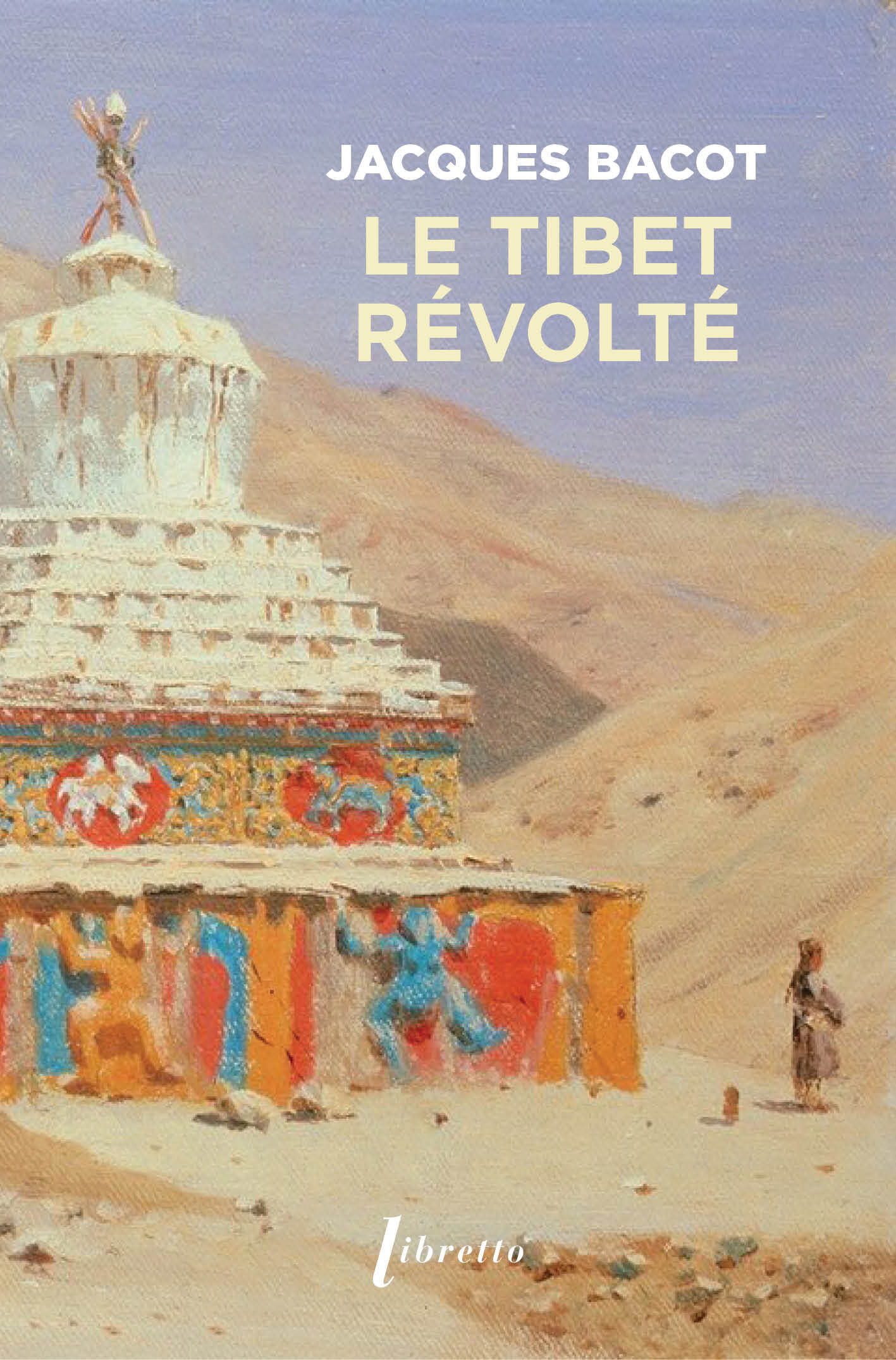 Le Tibet Révolté