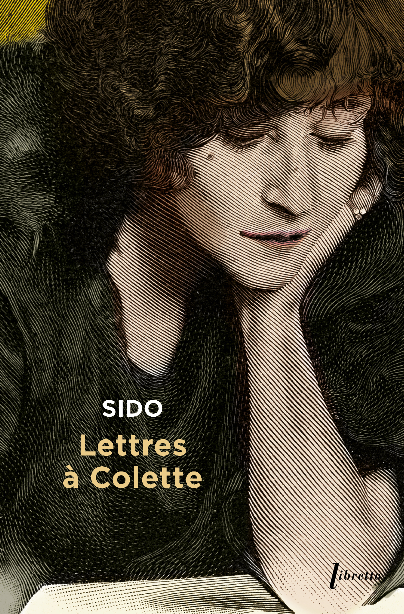 Lettres à Colette : 1903-1912