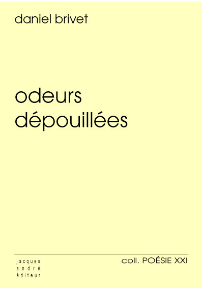 Les odeurs dépouillées