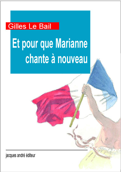 Et pour que Marianne chante à nouveau - l'humanisme et le personnalisme pour dessiner la société de demain