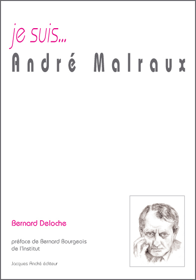 Je suis André Malraux