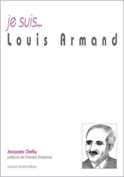 Je suis Louis Armand