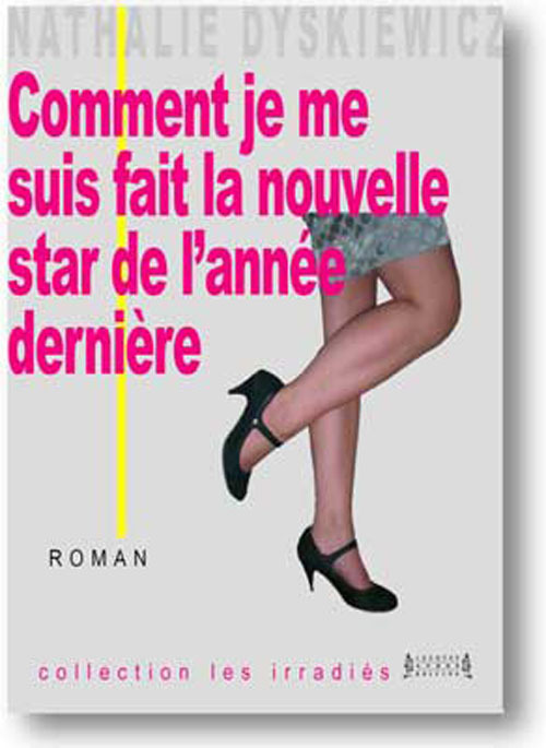 Comment je me suis fait la nouvelle star de l'année dernière