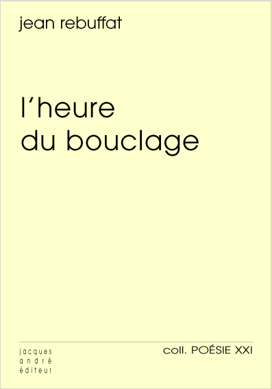 L'heure du bouclage