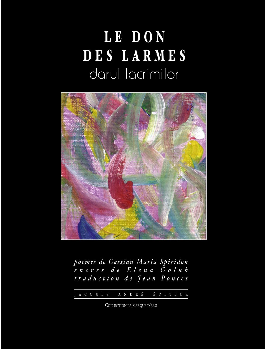 Le don des larmes - anthologie poétique