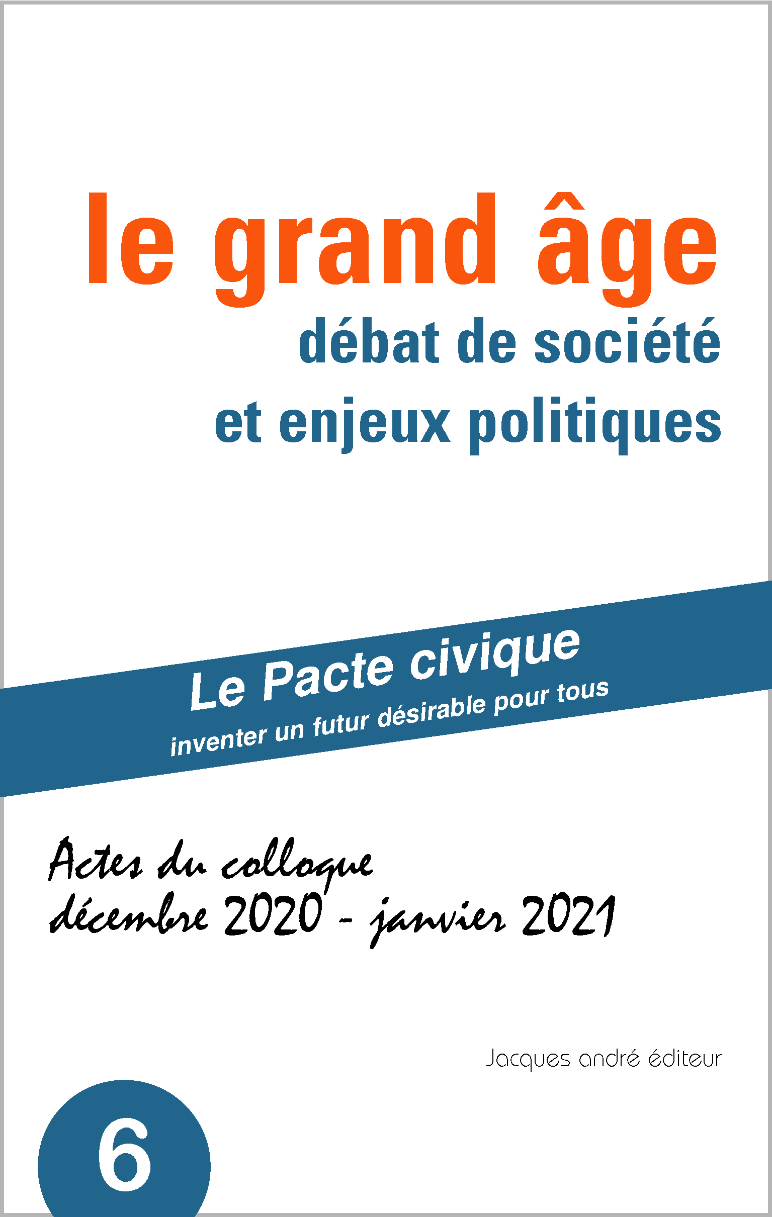 LE GRAND AGE