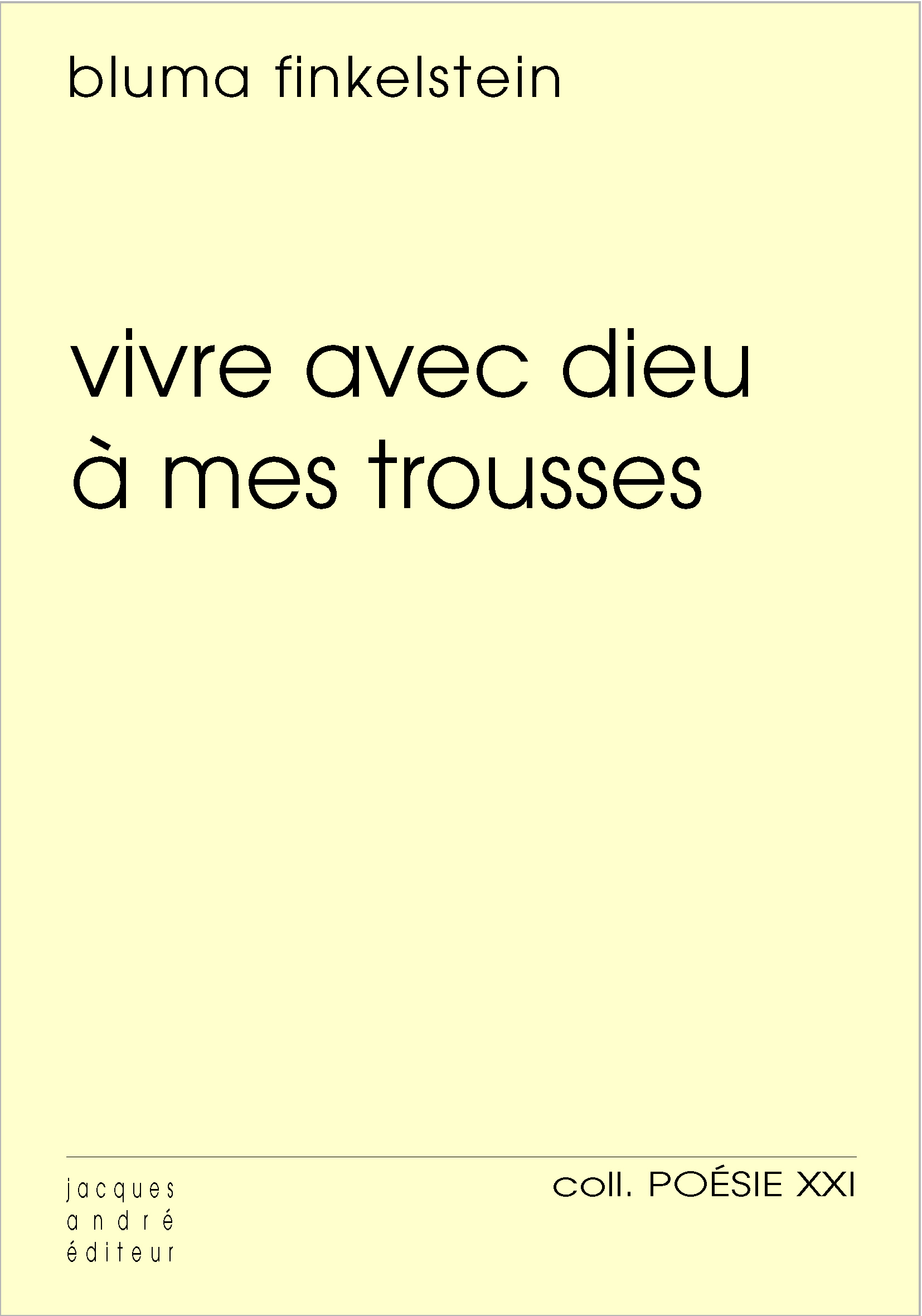 VIVRE AVEC DIEU A MES TROUSSES