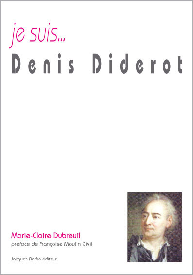 Je suis Denis Diderot