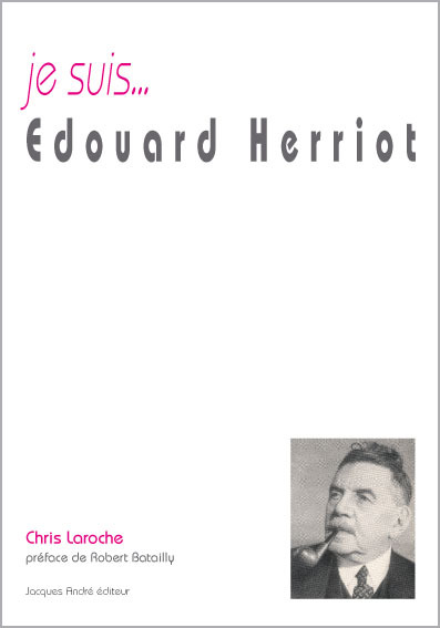 Je suis Édouard Herriot