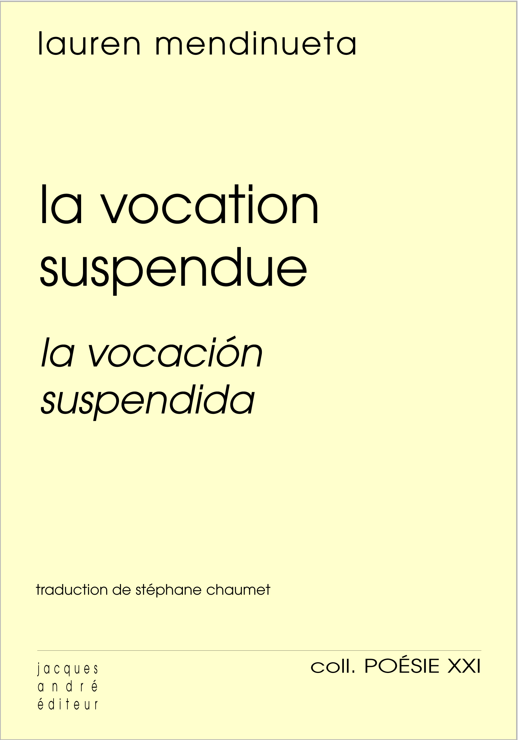 LA VOCATION SUSPENDUE/ VOCATION SUSPENDIDA