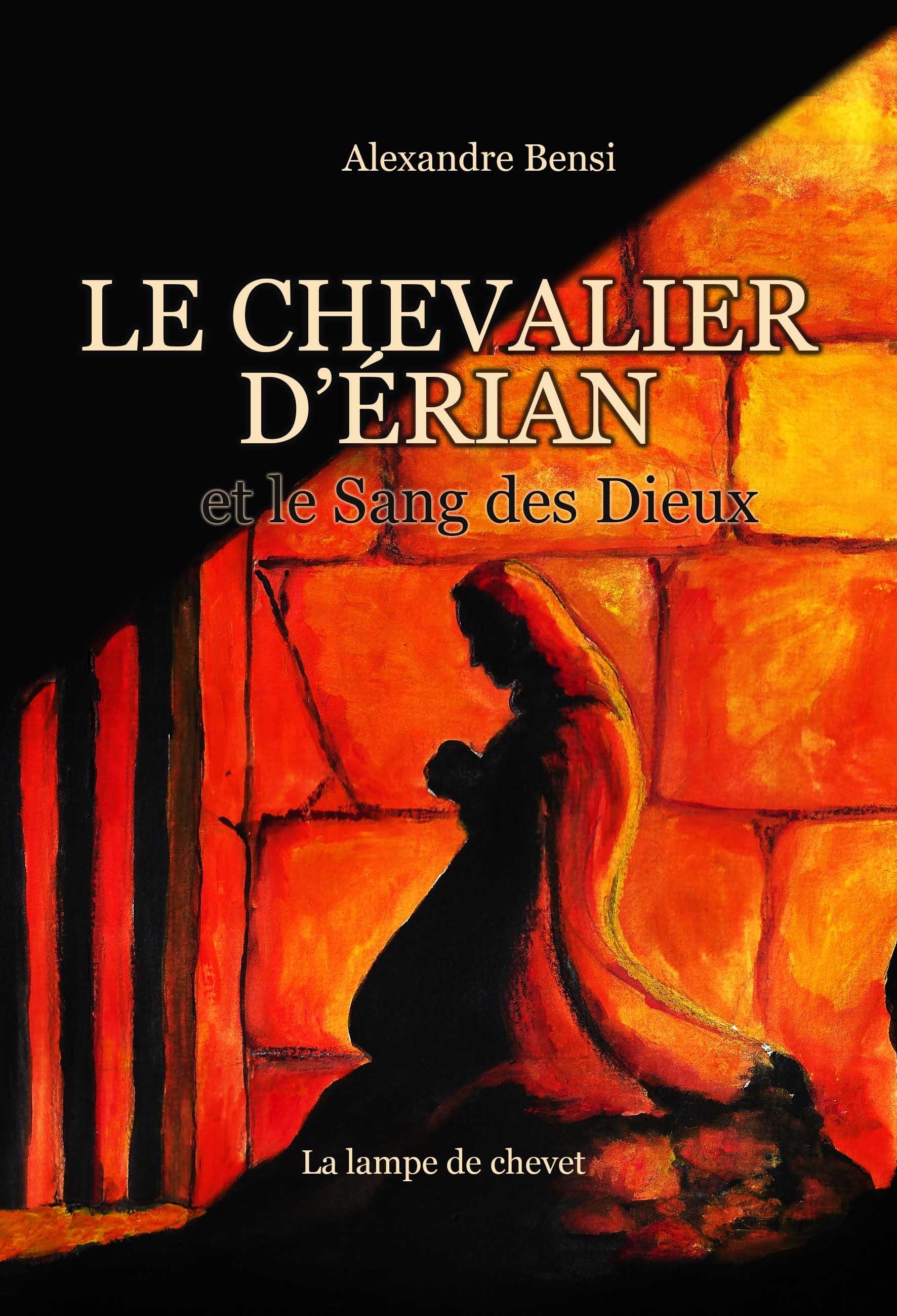 LE CHEVALIER D'ÉRIAN ET LE SANG DES DIEUX