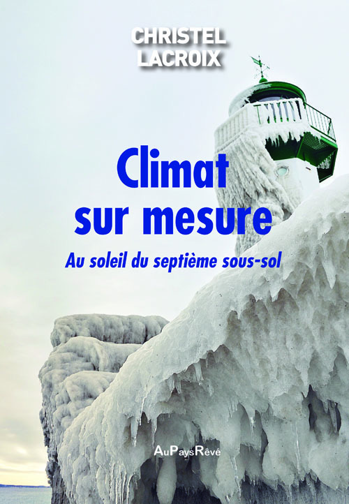 Climat sur mesure - Au soleil du Septième sous-sol