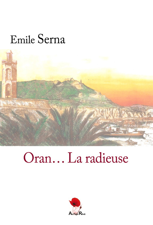 Oran...La radieuse