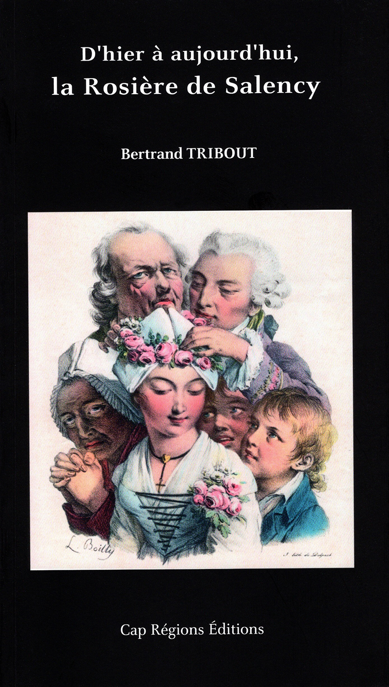 D'hier à aujourd'hui, la Rosière de Salency