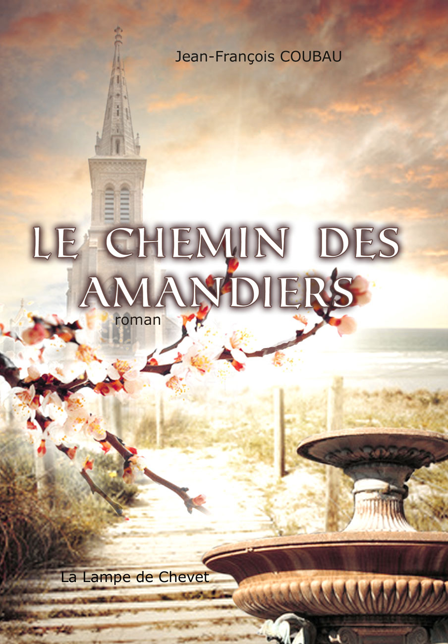 LE CHEMIN DES AMANDIERS